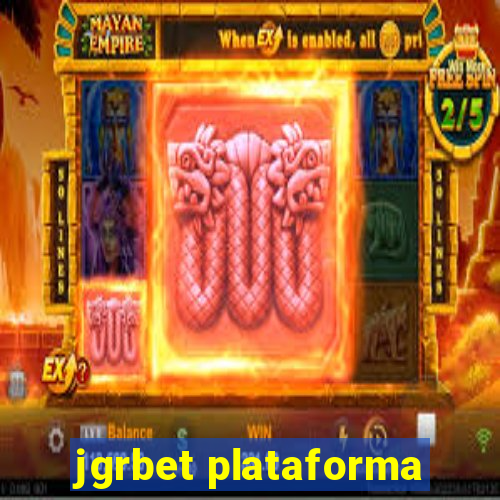 jgrbet plataforma